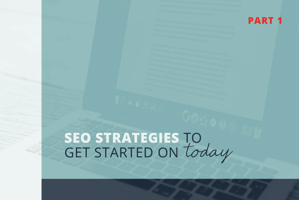 SEO Strategies Part 1